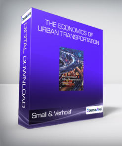 Small & Verhoef - The Economics of Urban Transportation