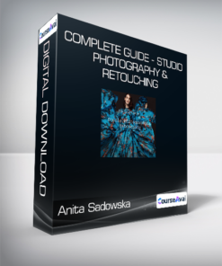Anita Sadowska - Complete Guide - Studio Photography & Retouching