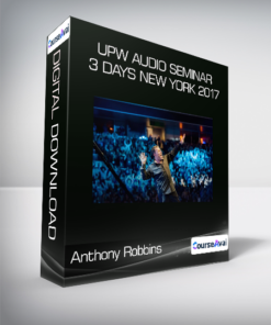 Anthony Robbins - UPW Audio Seminar 3 Days New York 2017