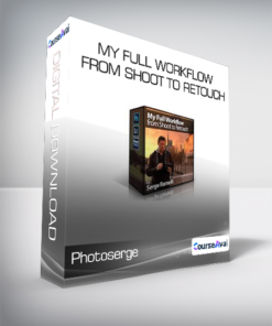 Photoserge - My Full Workflow From Shoot to Retouch