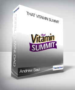 Andrew Saul - That Vitamin Summit