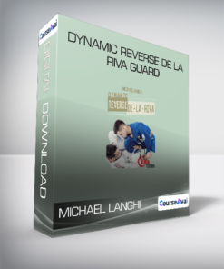 MICHAEL LANGHI - DYNAMIC REVERSE DE LA RIVA GUARD