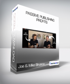 Joe & Mike Brusca - Passive Publishing Profits