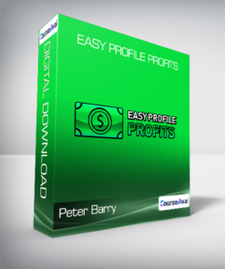 Peter Barry & Fraser McDonald - Easy Profile Profits