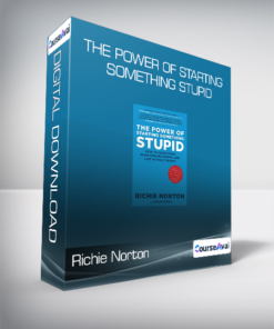 Richie Norton - The Power of Starting Something Stupid