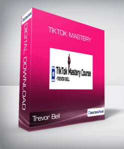 Trevor Bell - Tiktok Mastery
