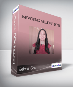 Impacting Millions 2019 - Selena Soo