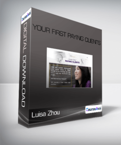 Luisa Zhou - Your First Paying Clients
