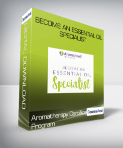 Aromatherapy Certification Program - Become an Essential Oil Specialist