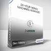 Ben Adkins - 24 Hour Money Machines Advanced