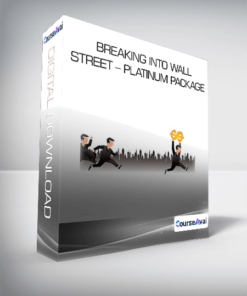 Breaking Into Wall Street - Platinum Package