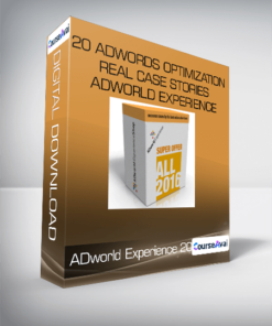 ADworld Experience 2016 - 20 AdWords Optimization Real Case Stories - ADworld Experience
