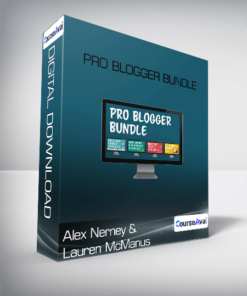 Alex Nerney & Lauren McManus - Pro Blogger Bundle