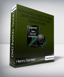 Henry Gambell - Advanced Guide to How SimplerOptions Uses ThinkorSwim (274 Minutes)