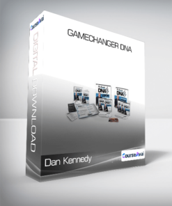 Dan Kennedy - GameChanger DNA