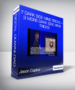 Jason Capital - 7 Dark Side Mind Tricks + 3 More Dark Side Mind Tricks
