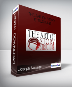 Joseph Nassise - The Art of Story Structure
