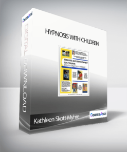 Kathleen Skott-Myhre - Hypnosis with Children