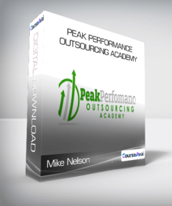 Mike Nelson - Peak Performance Outsourcing Academy