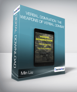 Min Liu - Verbal Domination: The Weapons Of Verbal Combat