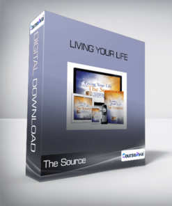 Living Your Life From The Source
