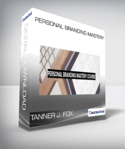 Tanner J. Fox - Personal Branding Mastery