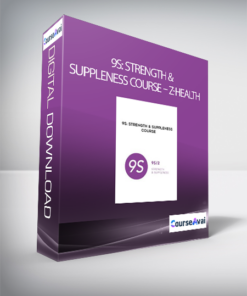 9S: Strength & Suppleness Course - Z-Health
