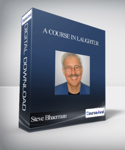 A Course In Laughter With Steve Bhaerman