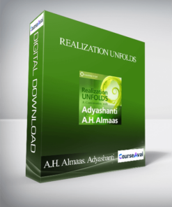 A.H. Almaas. Adyashanti – REALIZATION UNFOLDS
