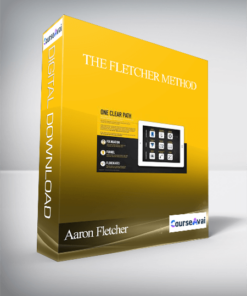 Aaron Fletcher – The Fletcher Method