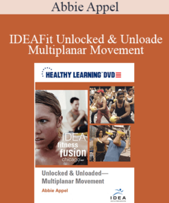 Abbie Appel - IDEAFit Unlocked & Unloaded—Multiplanar Movement