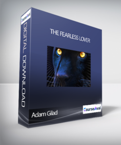 Adam Gilad – The Fearless Lover