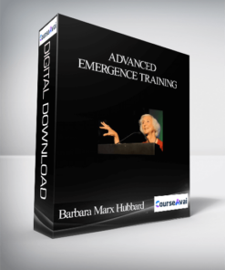 Advanced Emergence Training With Barbara Marx Hubbard