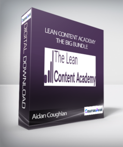 Aidan Coughlan - Lean Content Academy - The Big Bundle