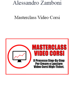 Alessandro Zamboni - Masterclass Video Corsi
