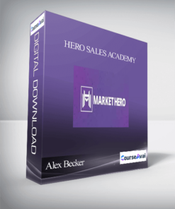 Alex Becker - Hero Sales Academy