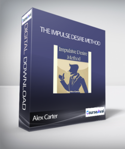 Alex Carter - The Impulse Desire Method