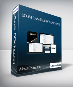 Alex J Crumpton - Ecom Cashflow Machine