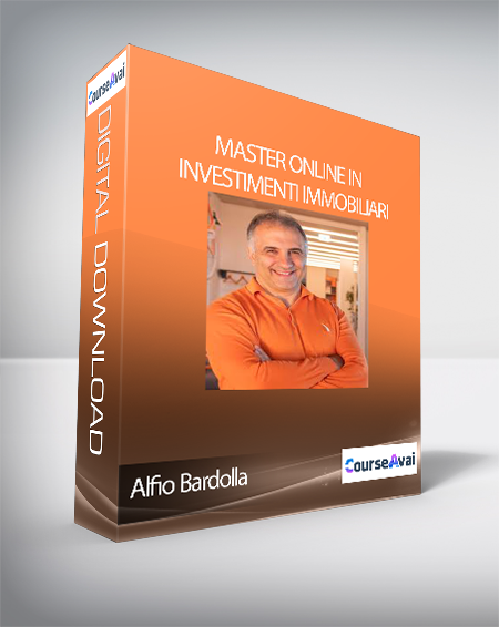 Alfio Bardolla - Master Online In Investimenti Immobiliari (Master Online In Investimenti Immobiliari di Alfio Bardolla)