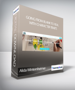 Alida Winternheimer - Going from Blank to Real with Character Traits