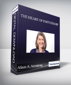 Alison Armstrong - The Heart of Partnership