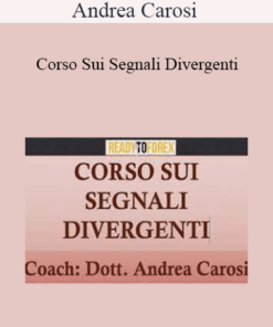 Andrea Carosi - Corso Sui Segnali Divergenti
