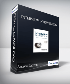 Andrew LaCivita - Interview Intervention