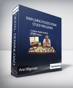 Ann Wigmore - Raw Living Foods Home Study Program