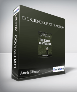 Arash Dibazar-The Science of Attraction: Flirting.Sex and How to Engineer Love