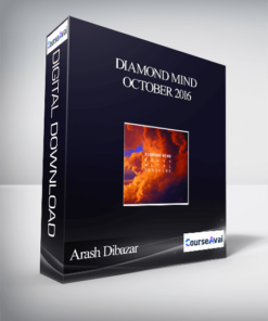 Arash Dibazar – Diamond Mind – October 2016