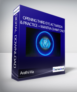 Arathi Ma - Opening Third Eye Activation & Practice + Mantra Chant Only