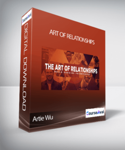 Artie Wu - Art of Relationships