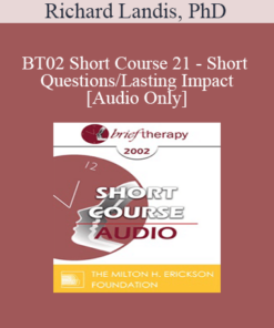 [Audio Only] BT02 Short Course 21 - Short Questions/Lasting Impact - Richard Landis