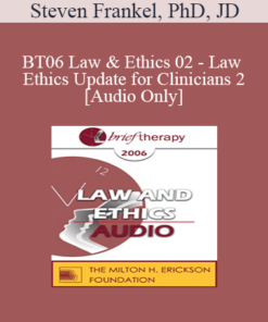 [Audio Only] BT06 Law & Ethics 02 - Law & Ethics Update for Clinicians 2 - Steven Frankel